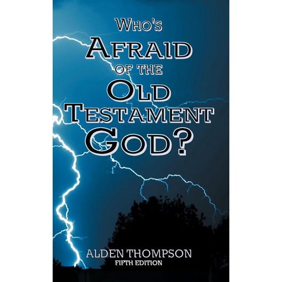 Who's Afraid of the Old Testament God? (Hardcover)