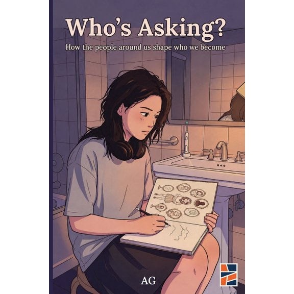 Who's Asking?: How the people around us shape what we become., (Paperback)