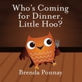 thumbnail image 1 of Pre-Owned Who's Coming for Dinner, Little Hoo? Paperback, 1 of 1