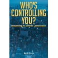 thumbnail image 1 of Who's Controlling You?: Encountering the Ultimate Connectedness, (Paperback), 1 of 1
