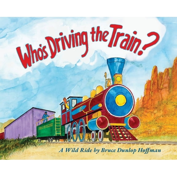 Who's Driving the Train?, (Hardcover)