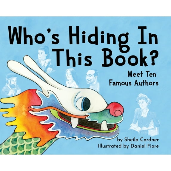 Who's Hiding In This Book?: Meet 10 Famous Authors, (Hardcover)