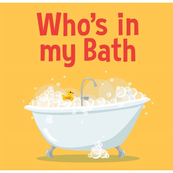 Who's in My Bath?, (Paperback)