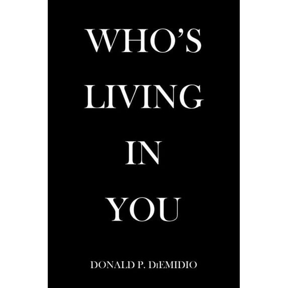 Who's Living in You (Paperback)