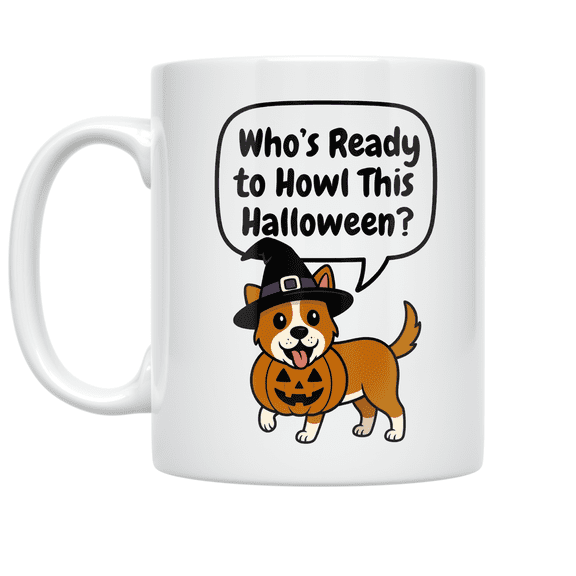 Who-s Ready to Howl This Halloween - Dog Costume Lover - 11 oz Ceramic Coffee Mug