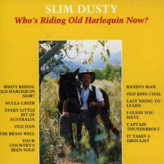 Who's Riding Old Harlequin Now? (CD)