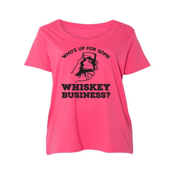 Who's Up For Some Whiskey Business? Womens Plus Size Scoopneck Tee