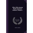 thumbnail image 1 of Who's Who Among North American Authors, Volume 1, (Hardcover), 1 of 1