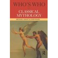 thumbnail image 1 of Who's Who (Routledge) Who's Who in Classical Mythology, (Paperback), 1 of 1