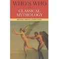 thumbnail image 1 of Pre-Owned Who's Who in Classical Mythology (Who's Who (Routledge)), 1 of 1