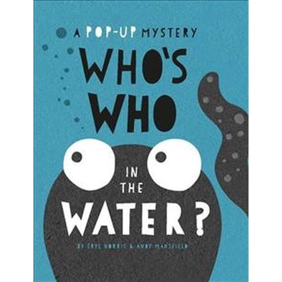 Who's Who in the Water? (Black & White Pops) (Hardcover)