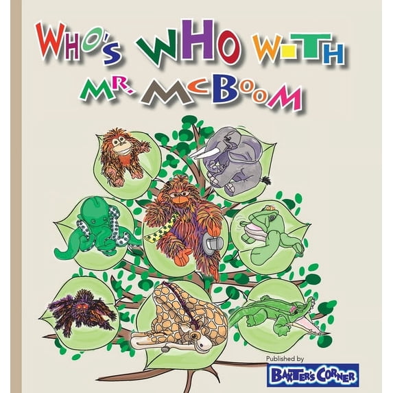 Collection Who's Who with Mr. McBoom: The Truth is Families are Hard to Define, Book II, (Hardcover)