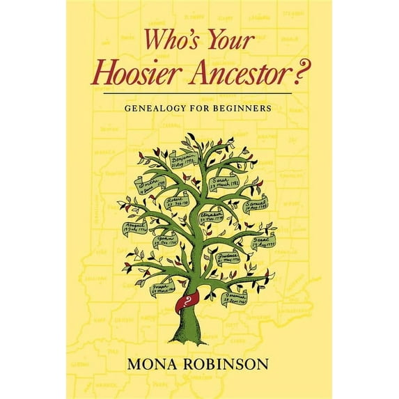 Who's Your Hoosier Ancestor?: Genealogy for Beginners, (Paperback)