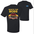 thumbnail image 1 of Who's the Boss Yellow 1969 Mustang 302 F&B Front & Back Cars T-Shirt, 1 of 1