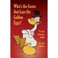 thumbnail image 1 of Who's the Goose that Lays the Golden Eggs?, (Paperback), 1 of 1