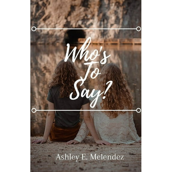 Who's to Say? (Paperback)