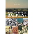 thumbnail image 1 of Who the Hell Is Ralphy?, (Paperback), 1 of 1