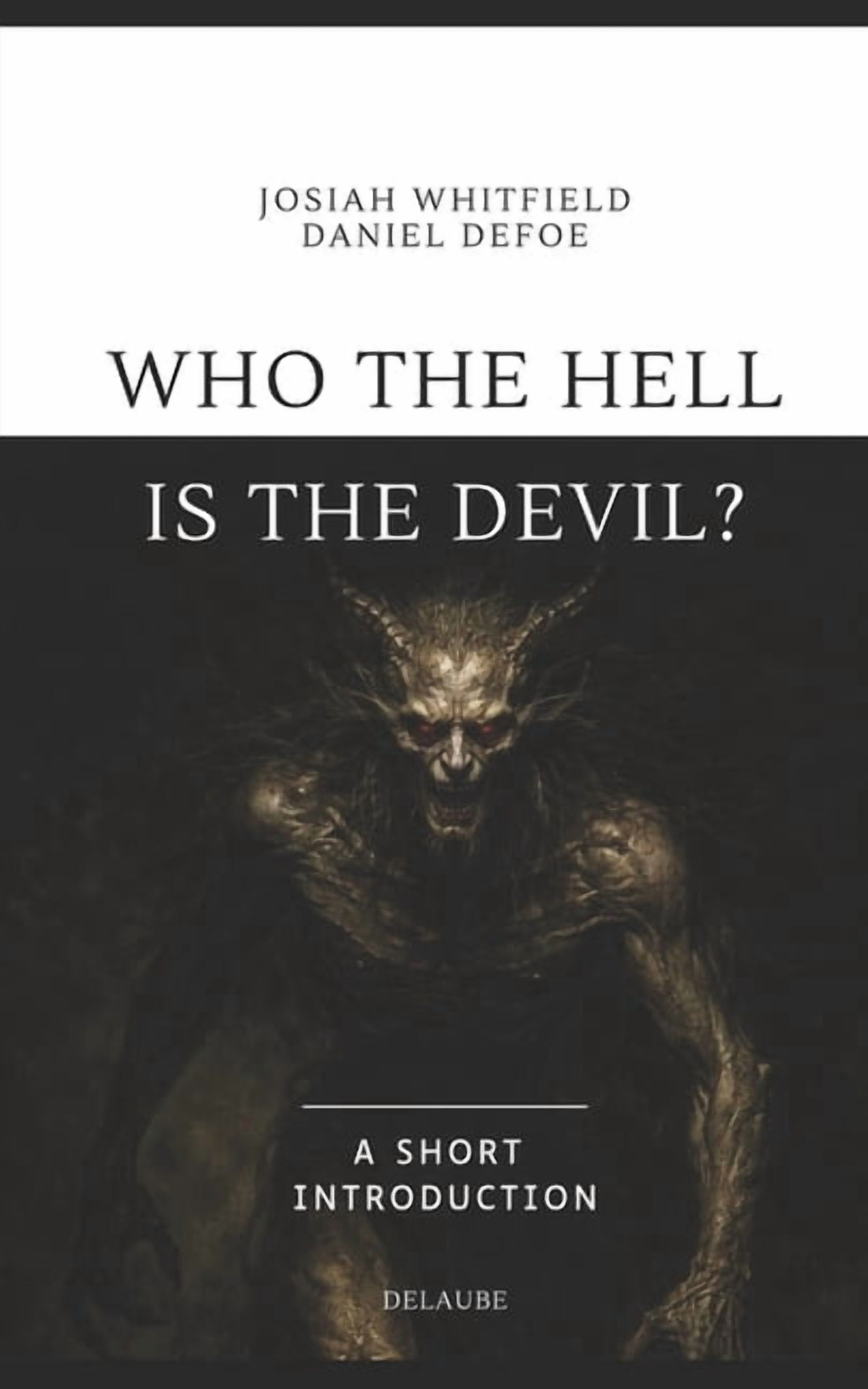 Who the Hell is the Devil?: A Short Introduction, (Paperback)