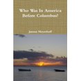 thumbnail image 1 of Who was in America before Columbus? (Paperback), 1 of 1