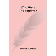 Who were the Pilgrims?, Paperback