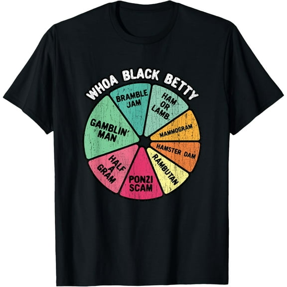 Whoa Black Betty - Funny 70's Classic Rock Music Pie Chart T-Shirt
