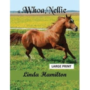 Whoa, Nellie LP Large Print Paperback