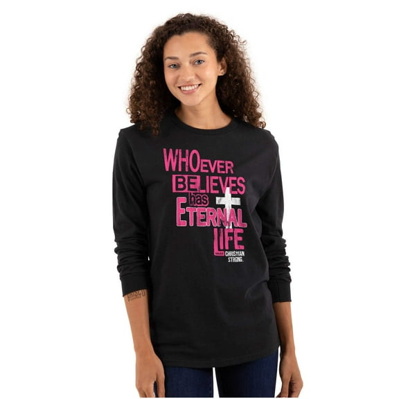 Whoever Believes Has Eternal Life Women Plus Size Long Sleeve Graphic Tee Brisco Brands 3X