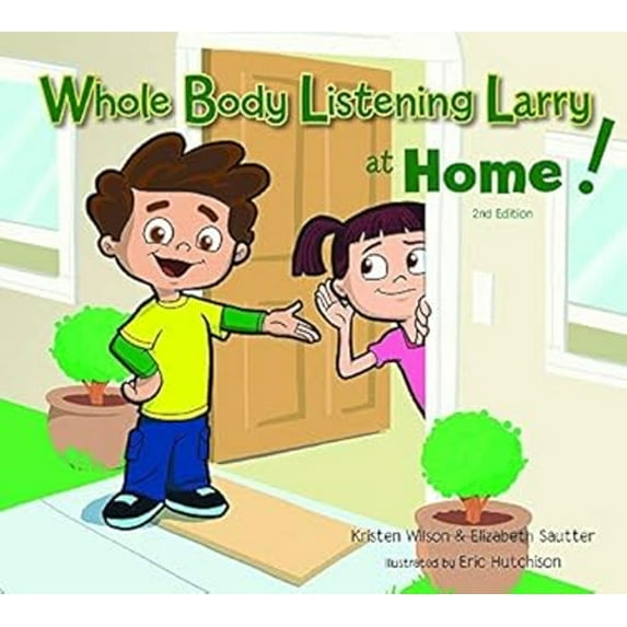 Pre-Owned Whole Body Listening Larry at Home! (2nd Edition) (Unknown) 193694331X 9781936943319