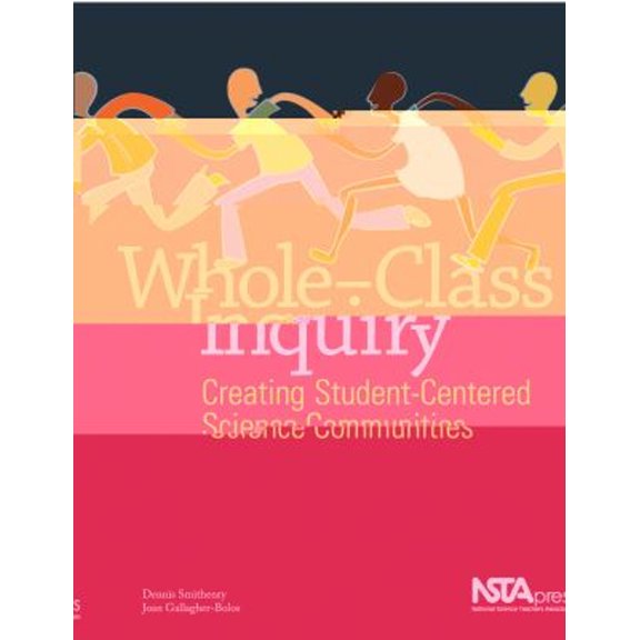 Pre-Owned Whole-Class Inquiry: Creating Student-Centered Science Communities (Paperback) 1933531347 9781933531342