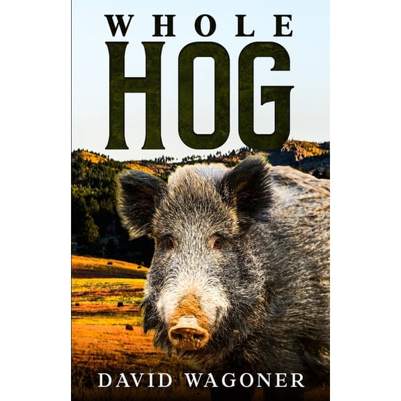 Whole Hog, (Paperback)