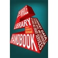 thumbnail image 1 of Pre-Owned Whole Library Handbook 5: Current Data, Professional Advice, and Curiosa about Libraries and Library Services (Paperback) 0838910904 9780838910900, 1 of 1