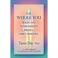 thumbnail image 1 of The Whole You: Healing and Transformation through Energy Awareness, (Paperback), 1 of 1
