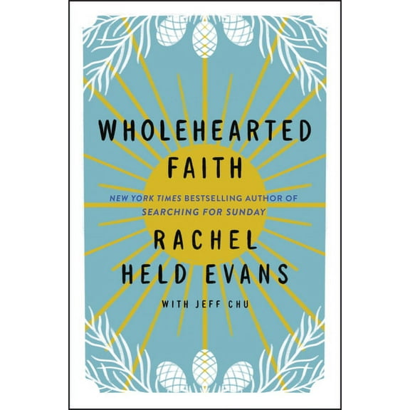 Wholehearted Faith, (Hardcover)