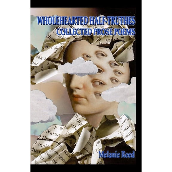 Wholehearted Half-Truths, (Paperback)
