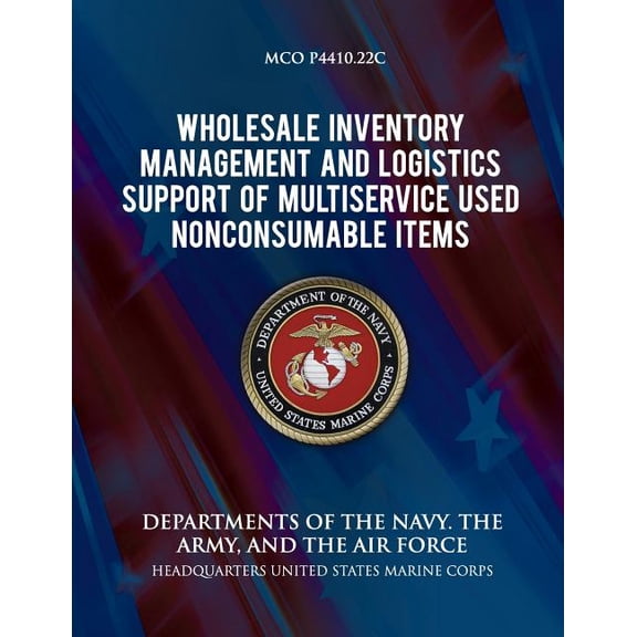 Wholesale Inventory Management and Logistics Support of Multiservice Used Nonconsumable Items