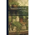 thumbnail image 1 of Wholesome Fare: Or, the Doctor and the Cook, by E.S. and E.J. Delamere (Hardcover), 1 of 1
