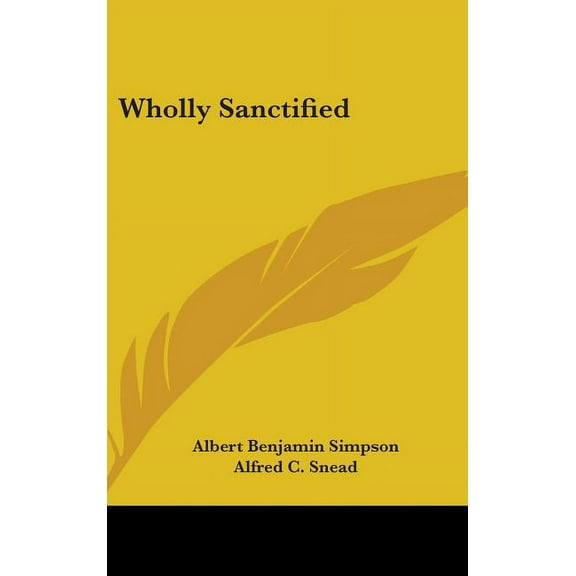 Wholly Sanctified (Hardcover)