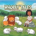 thumbnail image 1 of Wholly Tales: The Shepherd, the Sheep and the Lion, (Paperback), 1 of 1