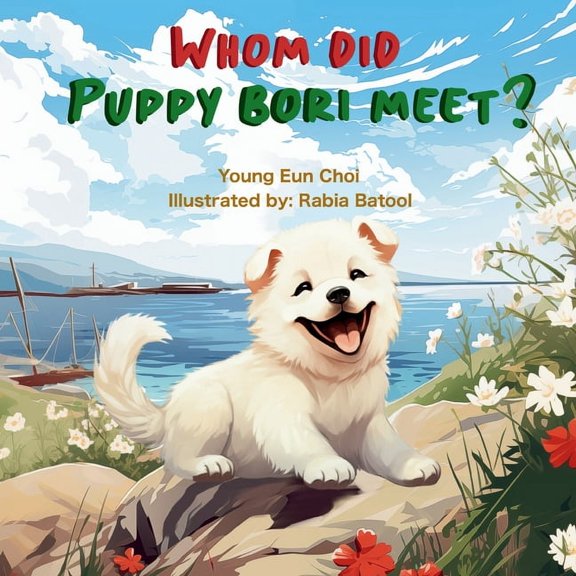 Whom Did Puppy Bori Meet?, (Paperback)