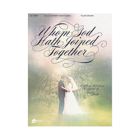 Whom God Hath Joined Together: Vocal Solo