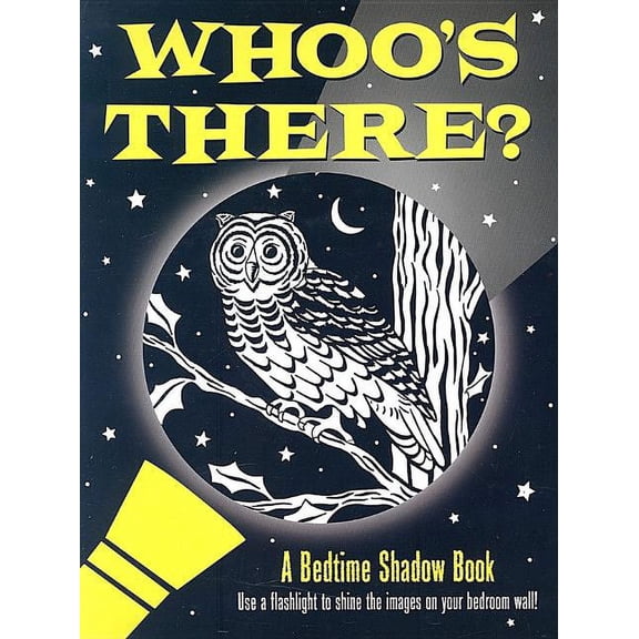 Whoo's There? Bedtime Shadow Book, (Hardcover)