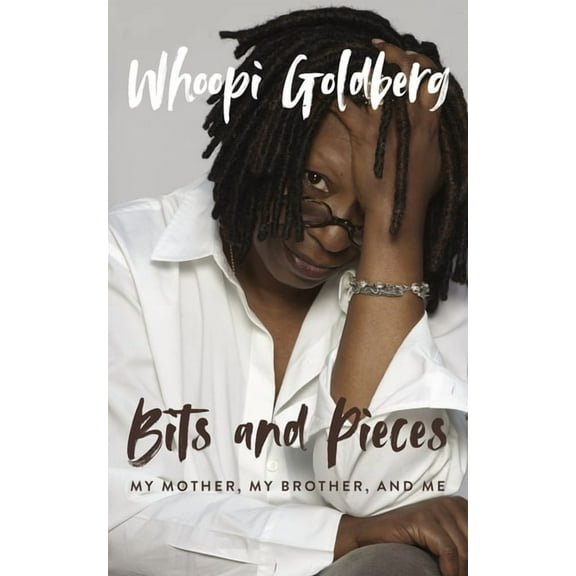 Whoopi Goldberg: Bits and Pieces: My Mother, My Brother, and Me (Unabridged edition) (Hardcover)