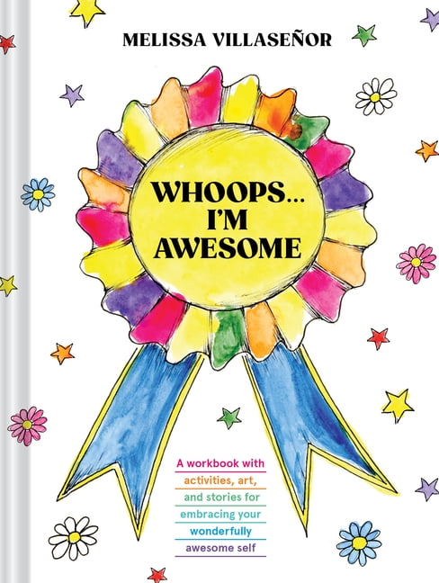 Cover of Whoops…I’m Awesome by Melissa Villaseñor