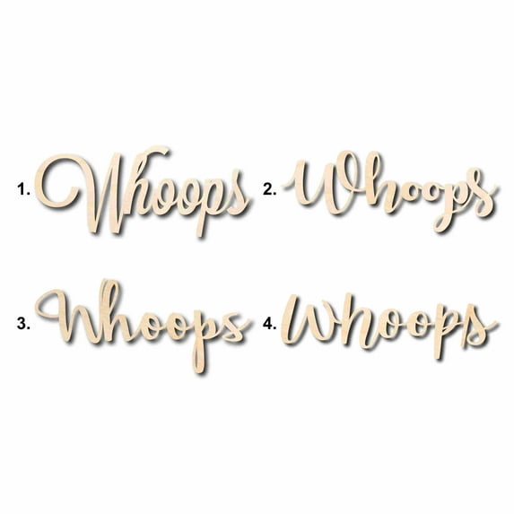 Whoops Sign Unfinished Wood Cutout Home Decor DIY Option 1- 12" Wide / 1/4"