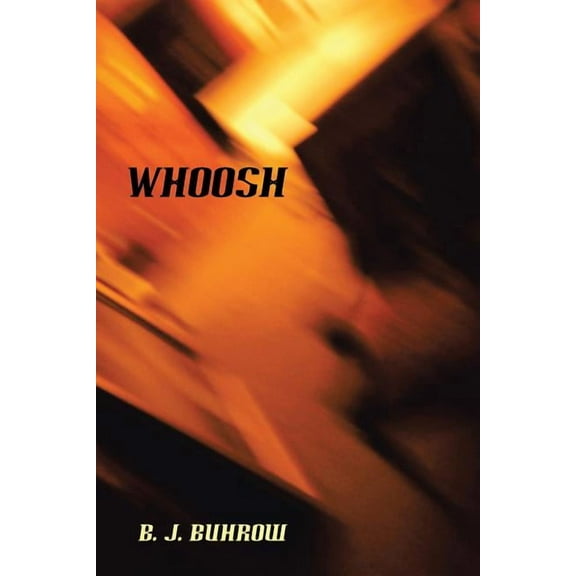 Whoosh, (Paperback)