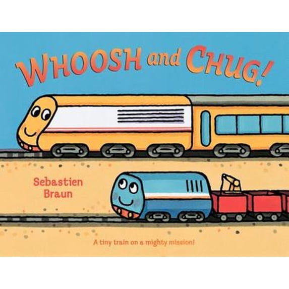 Pre-Owned Whoosh and Chug! (Hardcover) 0062077546 9780062077547