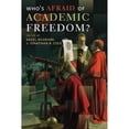 thumbnail image 1 of Pre-Owned Who's Afraid of Academic Freedom? (Hardcover) 0231168802 9780231168809, 1 of 1