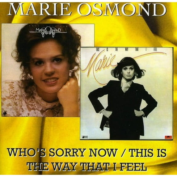 Whos Sorry Now/This Is The Way That I Feel