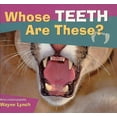 thumbnail image 1 of Whose? Whose Teeth Are These?, (Paperback), 1 of 1
