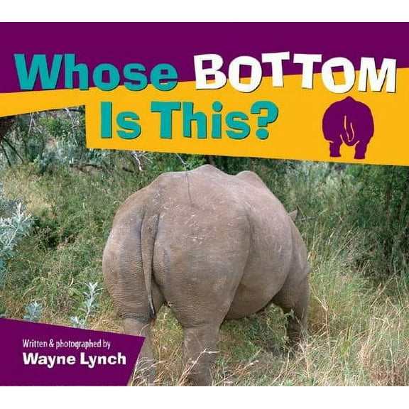 Whose?: Whose Bottom Is This? (Paperback)